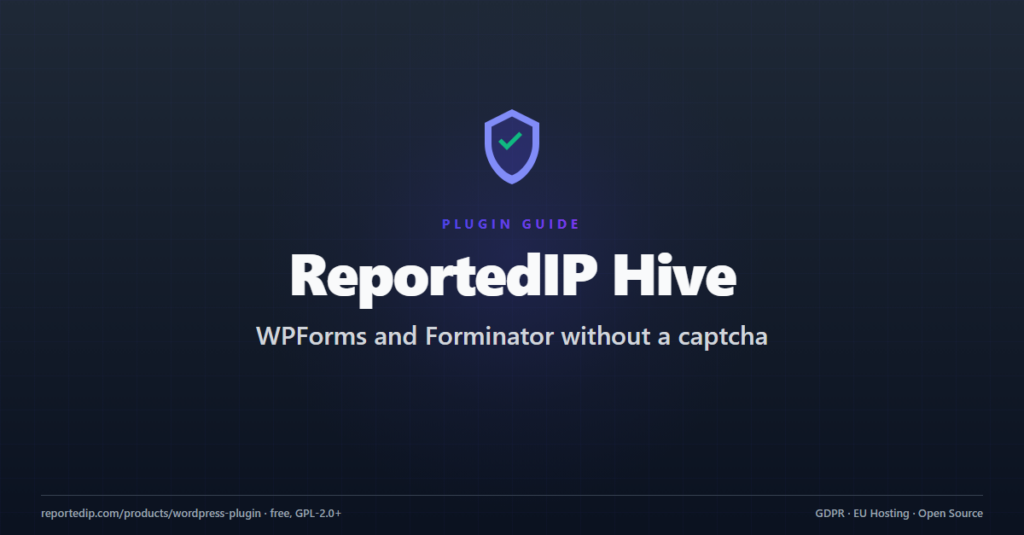 ReportedIP Hive plugin guide banner: WPForms and Forminator spam protection without a captcha